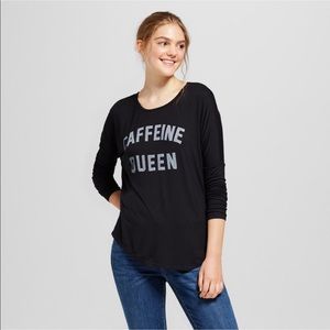 Caffeine Queen long sleeve shirt